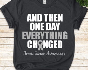 Brain Tumor Awareness Shirt,Brain Tumor Warrior Shirt,Brain Cancer Support,Gray Ribbon,Brain Tumor Survivor,Brain Tumor Cure U-26042304