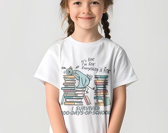 Pigeon I'm fine It's fine everything is fine 100 Days Of School Shirt, Elephant Piggie, Children's Books 100 Days, Teacher 100 Days UNA408