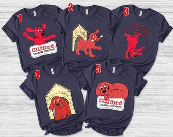 Clifford The Big Red Dog Family Shirt, Clifford Birthday Matching T-Shirt, Emily Elizabeth Dog Tee, Clifford Character Birthday Tee  AYCR15