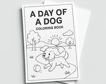 Puede incluir: Un libro para colorear titulado "A Day of a Dog" con una ilustración en blanco y negro de un perro jugando al aire libre. La portada presenta el texto "A DAY OF A DOG COLORING BOOK" en letras negras en negrita.