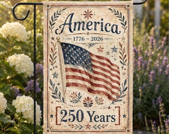 Customizable Garden Flag: American 250 Years Celebration Outdoor Decor