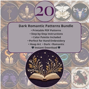 May include: A collection of 20 dark romantic embroidery patterns. The image features various designs including a key, moth, skull, and open book with floral accents. The text reads "Dark Romantic Patterns Bundle".