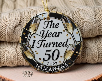 Custom 50th Birthday Ornament The Year I Turned 50 Faux Stained Glass Champagne Customizable Milestone Gift Fiftieth Birthday Keepsake 2026