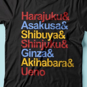 May include: Black t-shirt with the text "Harajuku & Asakusa & Shibuya & Shinjuku & Ginza & Akihabara & Ueno" printed in red, blue, and yellow.