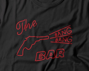 Twin Peaks inspired - Bang Bang Bar T-shirt // available for Men // Ladies // Youth Size