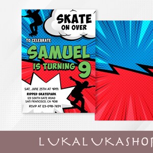May include: A two-sided invitation with a comic book style design. The front features a skater silhouette, the text "SKATE ON OVER", and details for a birthday party celebrating Samuel turning 9. The back has a blue and red burst pattern.