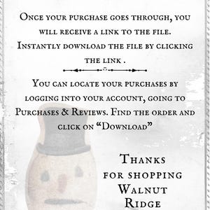 May include: A digital document with black text on a light background featuring instructions for an instant download pattern. The text reads: This is an instant download pattern. Once your purchase goes through, you will receive a link to the file. Thanks for shopping Walnut Ridge Primitives. A small illustration of a snowman wearing a top hat is visible in the lower left corner.