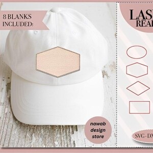 Può includere: Un cappellino da baseball bianco con una toppa esagonale in pelle rosa chiaro al centro. L'immagine include il testo 8 BLANKS INCLUDED, LASER READY e nawab design store, insieme a una visualizzazione grafica di otto contorni di forme geometriche.