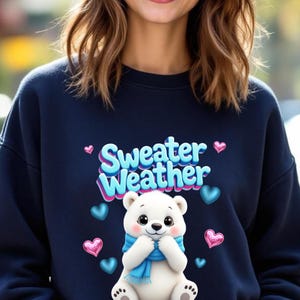 Cozy Winter Bear Sweatshirt: &#39;Sweater Weather&#39; Graphic Pullover