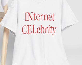 -shirt Incel | T-shirt unisexe célébrité Internet, cadeau amusant pour les influenceurs, chemise star des médias sociaux, tenues décontractées, cadeau d'anniversaire