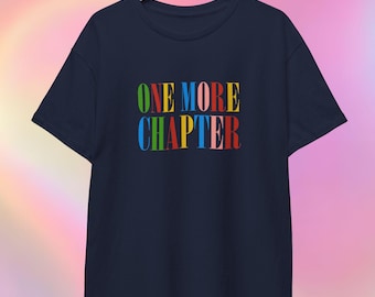 One More Chapter T-Shirt