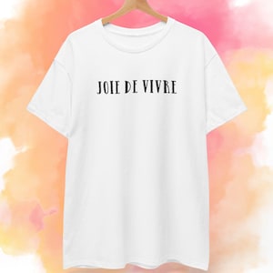 Joie de vivre Shirt | French Word Tee image 1