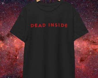 DEAD INSIDE T-Shirt