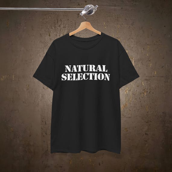 Natural Selection T-shirt - Etsy