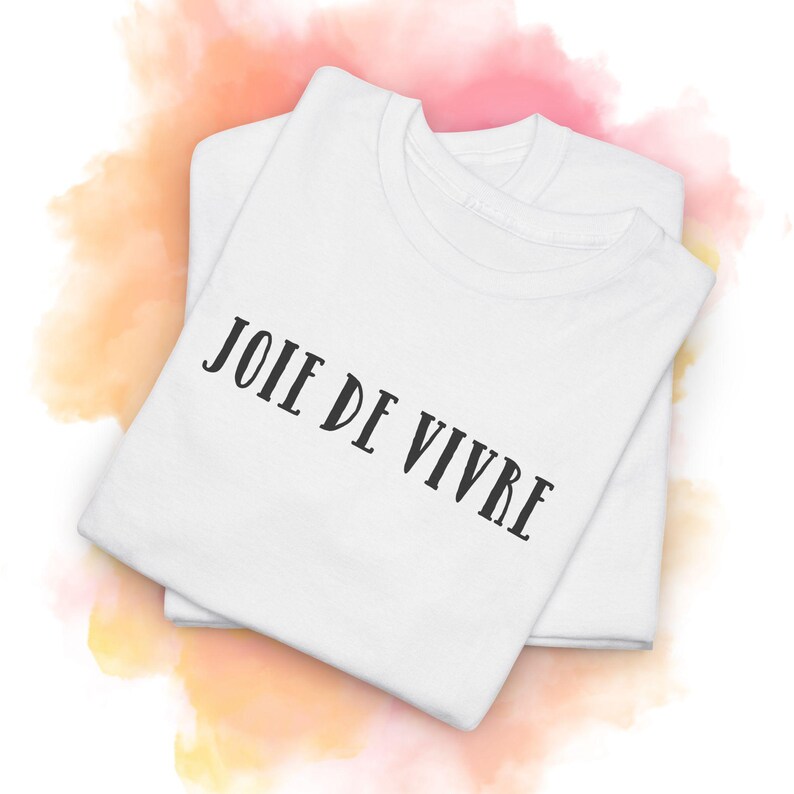 Joie de vivre Shirt | French Word Tee image 2