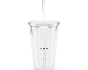 May include: A clear, double-walled tumbler with a lid and straw. The tumbler has a cylindrical shape with vertical ridges and the text "YOUR TEXT HERE" printed on the front. The straw is straight and clear.