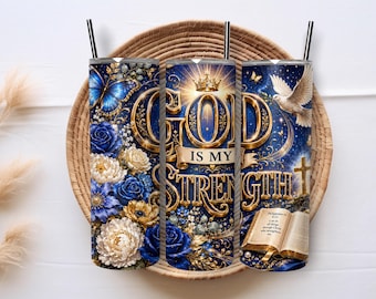 God Is My Strength 20oz Skinny Tumbler Sublimation PNG Wrap, Christian Bible Verse Floral Digital Download Design
