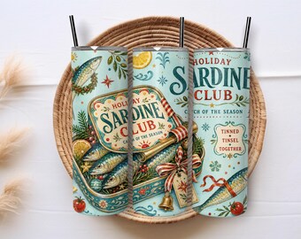 Holiday Sardine Club Tumbler Wrap PNG, Christmas Sardine 20oz Skinny Sublimation, Vintage Tinned Fish Coastal Holiday Digital Download