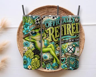 Officially Retired Tumbler Wrap PNG, Funny Retirement Frog 20oz Skinny Sublimation, Retiree Gift Living Life on My Time Digital Download