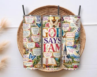 God Says I Am 20oz Skinny Tumbler Sublimation PNG Wrap, Christian Faith Bible Verse Design Digital Download