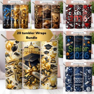 May include: A bundle of 20 tumbler wraps with graduation themes. Designs include "Class of 2026", "Graduate", and "Senior 2026" in various colors, with graduation caps, diplomas, and celebratory elements. Each tumbler has a straw.
