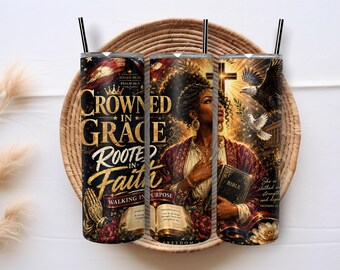 Black Woman Faith 20oz Skinny Tumbler Wrap PNG, Crowned in Grace Christian Sublimation, Bible Verse Woman of Faith Digital Download