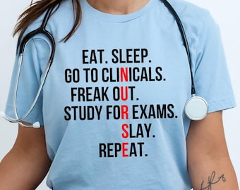 Nursing School T-Shirt, Future Nurse Gift, Nursing Student Tee, Clinicals Study For Exams Slay
