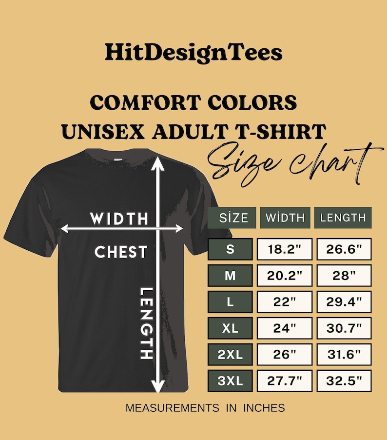 May include: Black unisex adult t-shirt with a size chart. The chart shows chest width and length measurements in inches for sizes S to 3XL. The t-shirt is from HitDesignTees and is made with Comfort Colors.