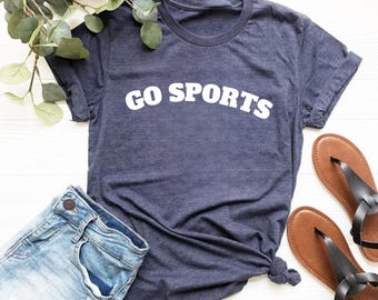 Go Sports Shirt, Funny Game Day Tee, Retro Sports Tshirt, Tailgating Football Season Gift