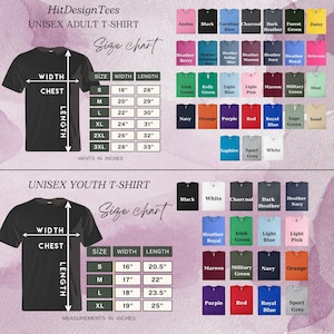 May include: A size chart for unisex adult and youth t-shirts by HitDesignTees. It displays two black t-shirt diagrams with width and length arrows, corresponding measurement tables in inches, and a grid of various color swatches with labels.