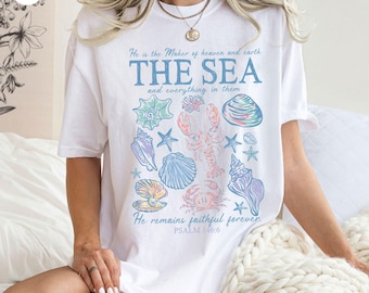 Christian Shirt, Psalm 146 6 Ocean Sea Shell Bible Verse Graphic TShirt, Faith Tee