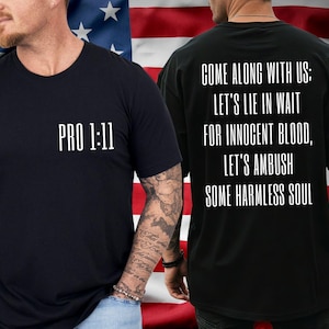 Proverbs 1 11 Shirt: Christian Bible Verse Graphic Tee, Faith Scripture Gift Outfit