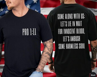 Proverbs 1 11 Shirt: Christian Bible Verse Graphic Tee, Faith Scripture Gift Outfit