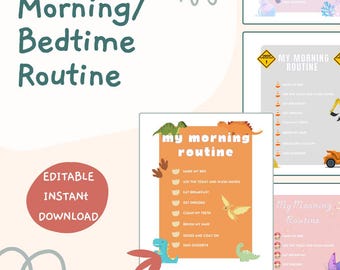 May include: A printable morning and bedtime routine chart with the text "Morning/ Bedtime Routine" and "Editable Instant Download". The chart includes a list of tasks with dinosaur illustrations.