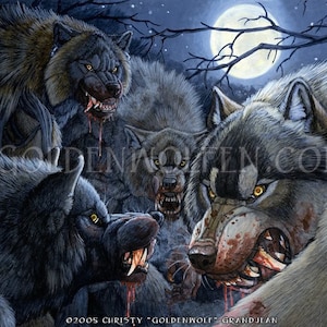 May include: A painting of four wolves with sharp teeth and bloody mouths snarling at the viewer. The wolves are in a dark forest under a full moon. The painting is by Christy "Goldenwolf" Grandjlan.
