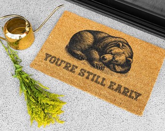 You're Still Early Sleeping Bear Doormat, Funny Welcome Mat, Animal Lover Gift,
