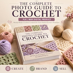 May include: A book titled The Complete Photo Guide to Crochet with 274 pages, featuring a crochet hook and yarn swatches. The cover displays the text The Complete Photo Guide to Crochet, A Visual Reference for Stitches, Techniques, and Creative Inspiration, and All You Need to Know to Crochet Beautiful Projects.