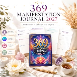 May include: A 369 Manifestation Journal 2027 with a dark blue cover featuring a glowing lotus flower and gold text. The journal is displayed with printable interior pages, a gold pen, a white lotus flower, crystals, and a gold moon ornament.