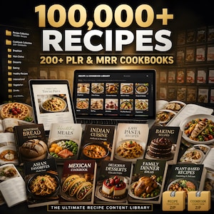 May include: A digital collection of 100,000+ recipes and 200+ PLR and MRR cookbooks displayed on a laptop screen and printed covers. The image features various food photography including pasta, bread, tacos, and desserts with text labels.