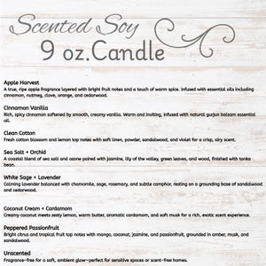 Puede incluir: Una lista de velas de soja perfumadas, cada una de 9 oz, con varias descripciones de fragancias. Los aromas incluyen Apple Harvest, Cinnamon Vanilla, Clean Cotton, Sea Salt + Orchid, White Sage + Lavender, Coconut Cream + Cardamom, Peppered Passionfruit y Unscented.