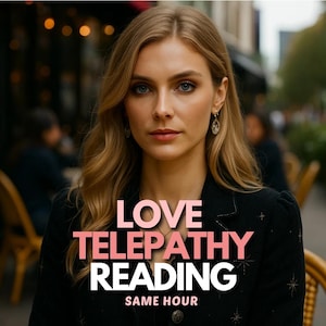 Same Hour Very Detailed Love Telepathy Reading Psychic Love Reading Telepathy Soulmate Twin Flame Ex Lover Reading Tarot Reading Medium Love