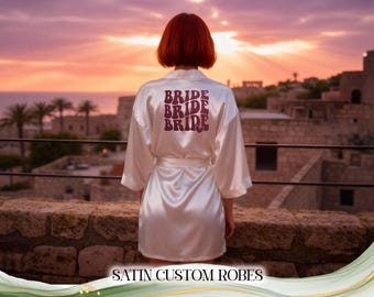 Bride Satin Robes Wedding Getting Robes Bachelorette Party Robes Personalize Satin Robes Bridesmaid Proposal Birthday Robes Bridesmaid Gift