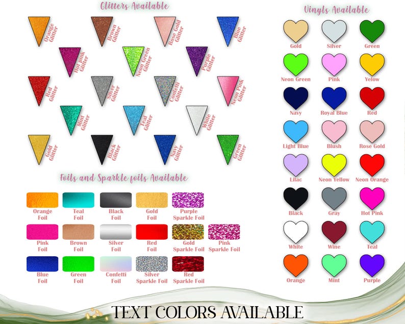 Puede incluir: Una carta de colores que muestra las opciones de purpurina, vinilo y l&aacute;mina disponibles. Las opciones de purpurina incluyen naranja, rojo y dorado. Las opciones de vinilo incluyen dorado, plateado y verde. Las opciones de l&aacute;mina incluyen naranja, turquesa y negro.