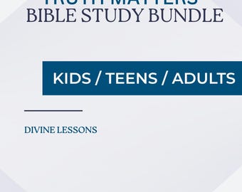 Truth Matters Bible Study Bundle (Kids, Teens & Adults) | Philippians 4:8 | Printable Bible Lessons + Leader Guides | Digital Download