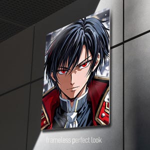 May include: A framed anime-style portrait of a young man with black hair and red eyes. He wears a dark uniform with a red and gold trimmed jacket. The text "frameless perfect look" is at the bottom.