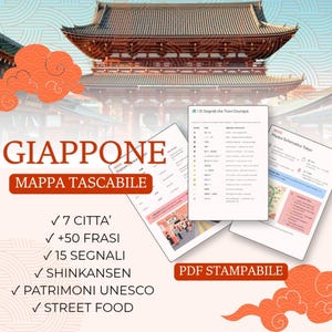 Può includere: Una guida digitale intitolata GIAPPONE MAPPA TASCABILE con un tempio giapponese sullo sfondo. Include pagine PDF stampabili con elenchi di 15 segnali, una mappa schematica di Tokyo e testo su 7 città, 50 frasi, Shinkansen, siti UNESCO e street food.