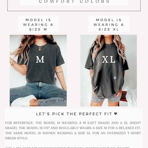 May include: Size guide graphic for Comfort Colors t-shirts. The image shows a model wearing a size M and a size XL shirt. Text includes "Let's Pick the Perfect Fit" and sizing recommendations for a relaxed or oversized fit.