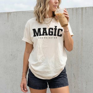 Disney Magic Coordinator Shirt, Disney Trip Shirt, Disney Group Coordinator, Disney Trip Shirt, Disneyland Magic Coordinator T-Shirt