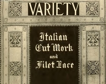 Italian Cut Work & Filet Lace, eBook PDF -- INSTANT Download -- VARIETY Book No. 1