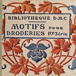 アンティーク刺繍モチーフ、「Motifs pour Broderies」、電子ブック PDF -- インスタント ダウンロード -- 第 1 シリーズ DMC ライブラリ、Therese de Dillmont 著 c. 1922年